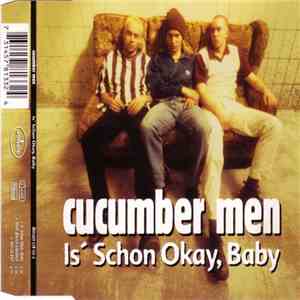 Cucumber Men - Is' Schon Okay, Baby download free
