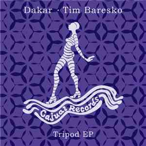 Dakar  & Tim Baresko - Tripod EP download free