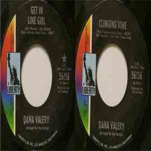 Dana Valery - Get In Line Girl / Clinging Vine download free