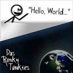 Das Rünky Tünkies - "Hello, World..." download free