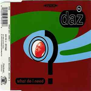 Daz  - What Do I Need ? download free