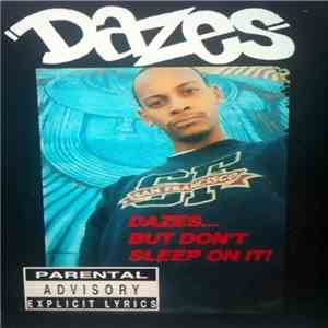 Dazes - Dazes...But Don't Sleep On It download free
