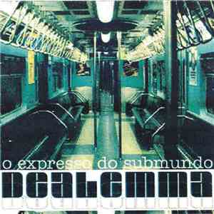 Dealemma - Expresso do Submundo download free
