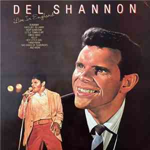 Del Shannon - Live In England download free