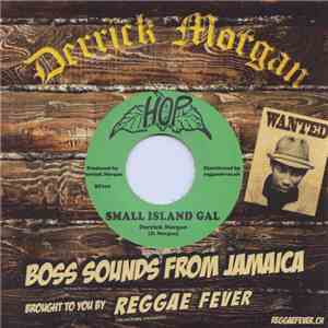 Derrick Morgan / Nehemiah Reid - Small Island Gal / Family War download free