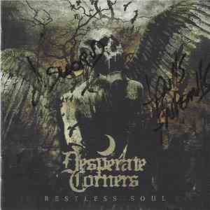 Desperate Corners - Restless Soul download free