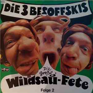 Die 3 Besoffskis - Die Große Wildsau-Fete (Folge 2) download free