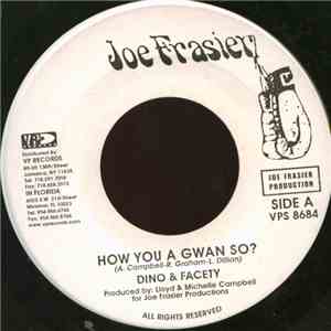 Dino  & Facety - How You A Gwan So? download free