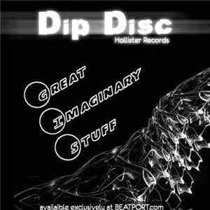 Dip Disc - Great Imaginary Stuff download free