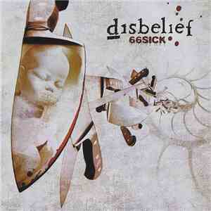 Disbelief - 66Sick download free