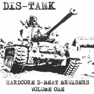 Dis-Tank - Hardcore D-beat Bruisers Volume One download free