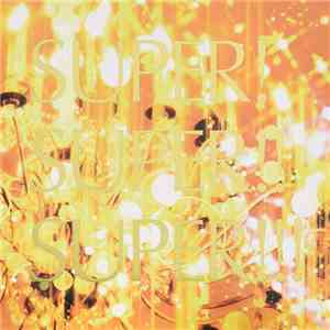DJ K-Funk - Super!Super!!Super!!! Mixed By DJ K-funk download free