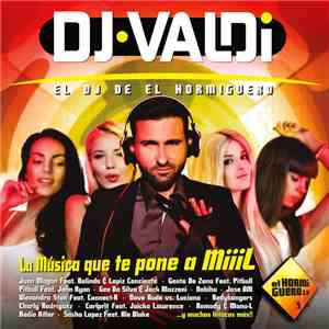 Dj Valdi - El DJ De El Hormiguero download free
