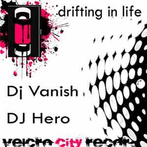 DJ Vanish - Drifting In Life download free