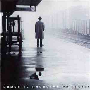 Domestic Problems - Patiently download free