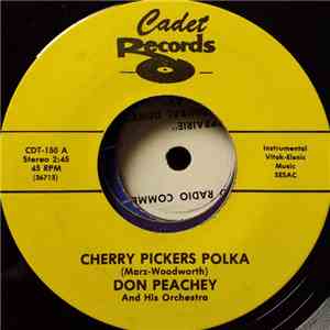 Don Peachey And His Orchestra - Cherry Picker's Polka / Without A Thing Polka download free