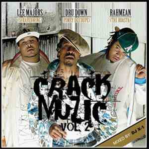 Dru Down, Lee Majors , Rahmean - Crack Muzic Vol 2 download free