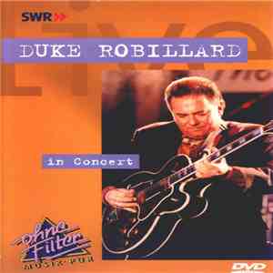 Duke Robillard - In Concert download free