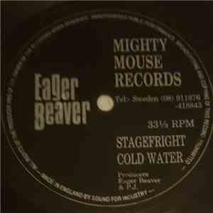Eager Beaver - Stagefright / Cold Water download free