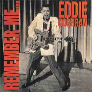 Eddie Cochran - Remember Me... download free