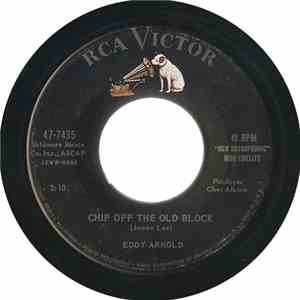 Eddy Arnold - Chip Off The Old Block / I'll Hold You In My Heart download free