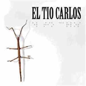 El Tío Carlos - El Tío Carlos download free