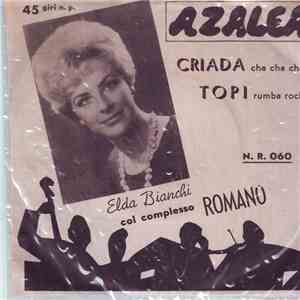 Elda Bianchi Col Complesso Romano - Criada / Topi download free