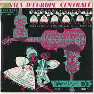 Ensemble Folklorique Yougoslave - Danses D'Europe Centrale download free
