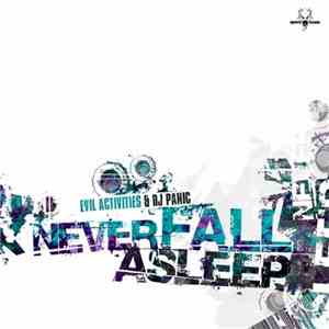 Evil Activities & DJ Panic - Never Fall Asleep download free