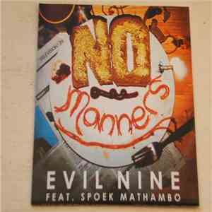 Evil Nine Feat. Spoek Mathambo - No Manners download free