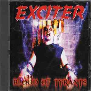 Exciter - Blood Of Tyrants download free
