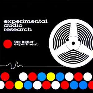 Experimental Audio Research - The Köner Experiment download free