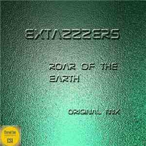 Extazzzers - Roar Of The Earth download free