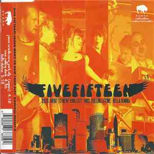 Five Fifteen - Jesus Went To New York City download free