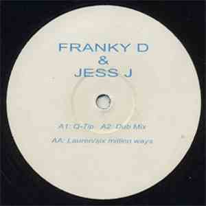 Franky D & Jess J - Q-Tip / Six Million Ways download free