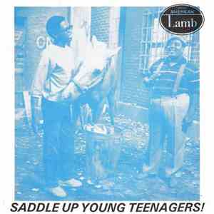Fresh American Lamb - Saddle Up Young Teenagers! download free