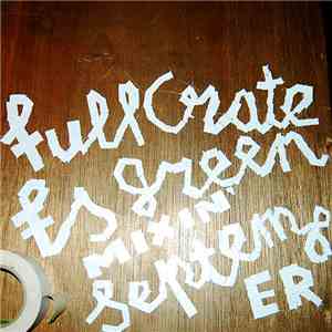 Full Crate + FS Green - Mixing September download free
