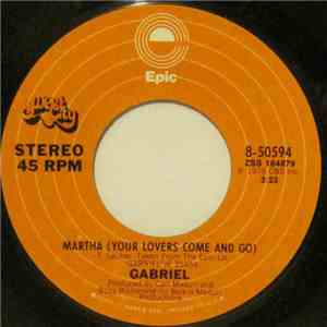 Gabriel  - Martha (Your Lovers Come And Go) / Didn't I Love You? download free