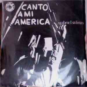 Gabriel Salinas - Canto A Mi America download free