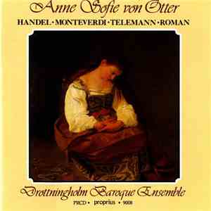 Georg Friedrich Händel, Claudio Monteverdi, Georg Philipp Telemann, Johan Helmich Roman, Anne Sofie Von Otter, Drottningholms Barockensemble - Anne Sofie von Otter download free