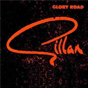 Gillan - Glory Road download free