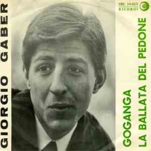Giorgio Gaber - Goganga / La Ballata Del Pedone download free