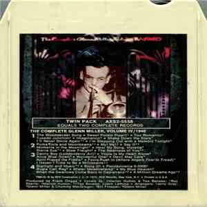 Glenn Miller - The Complete Glenn Miller, Volume IV-1940 download free