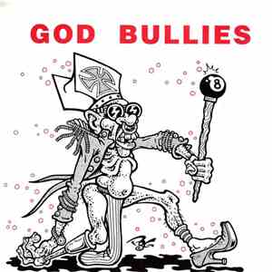 God Bullies - How Low Can You Go download free