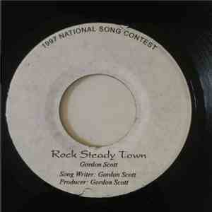 Gordon Scott  - Rock Steady Town download free
