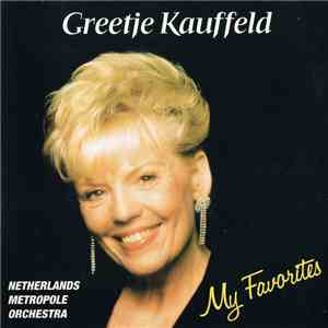Greetje Kauffeld, Metropole Orchestra - My Favorites download free