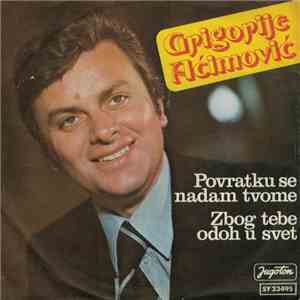 Grigorije Aćimović - Povratku Se Nadam Tvome download free