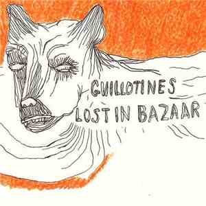 Guillotines / Lost in Bazaar - Split download free
