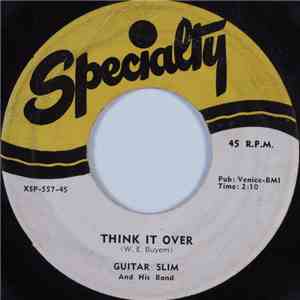 Guitar Slim And His Band - Think It Over / Quicksand download free