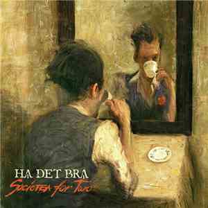 Ha Det Bra - Societea For Two download free